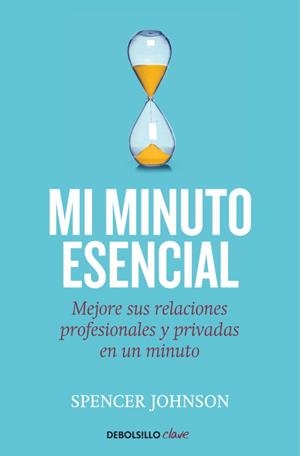 MI MINUTO ESENCIAL | 9788499089171 | JOHNSON,SPENCER