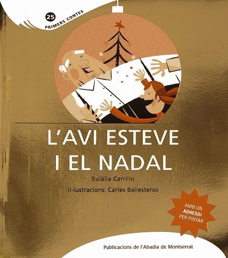 AVI ESTEVE I EL NADAL, L' | 9788498833317 | CARRILLO TORRAS, EULÀLIA