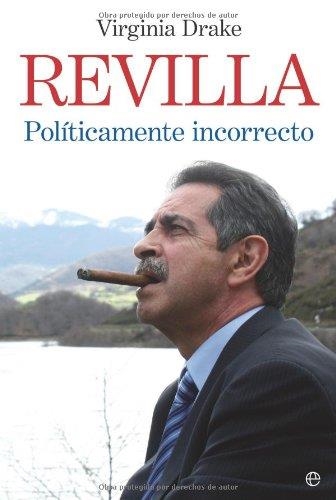 REVILLA POLITICAMENTE INCORRECTO | 9788497343008 | DRAKE, VIRGINIA
