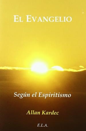 EVANGELIO, EL.SEGUN EL ESPIRITISMO | 9788499500263 | KARDEC, A.