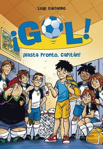 GOL 7 HASTA PRONTO CAPITÁN! | 9788484416845 | GARLANDO, LUIGI