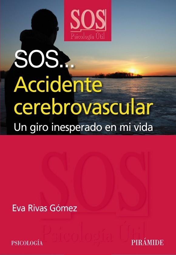 SOS ACCIDENTE CEREBROVASCULAR | 9788436823790 | RIVAS GOMEZ, EVA MARIA