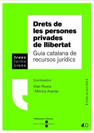 DRETS DE LES PERSONES PRIVADES DE LLIBERTAT | 9788447534135 | RIVERA, IÑAKI