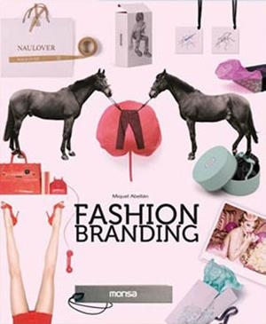 FASHION BRANDING | 9788496823501 | ABELLAN, MIGUEL