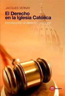 DERECHO EN LA IGLESIA CATOLICA, EL | 9788427131606 | VERNAY, JACQUES