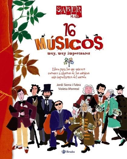 SABER MAS 16 MUSICOS MUY, MUY IMPORTANTES | 9788421685020 | SIERRA I FABRA, JORDI