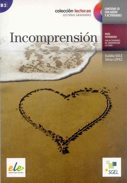 INCOMPRENSION + CD NIVEL INTERMEDIO | 9788497785006 | SOLÉ, EULÀLIA/LÓPEZ, SILVIA