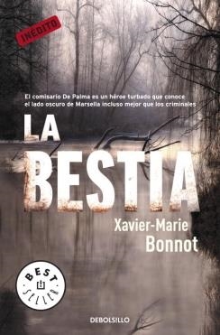 BESTIA, LA | 9788499088969 | BONNOT, XAVIER-MARIE