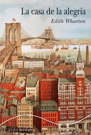 CASA DE LA ALEGRIA, LA | 9788484285946 | WARTHN, EDITH