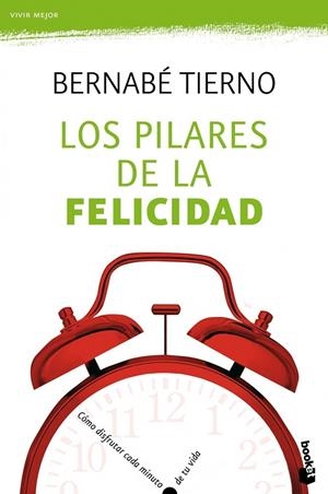 PILARES DE LA FELICIDAD, LOS | 9788484608530 | TIERNO, BERNABE