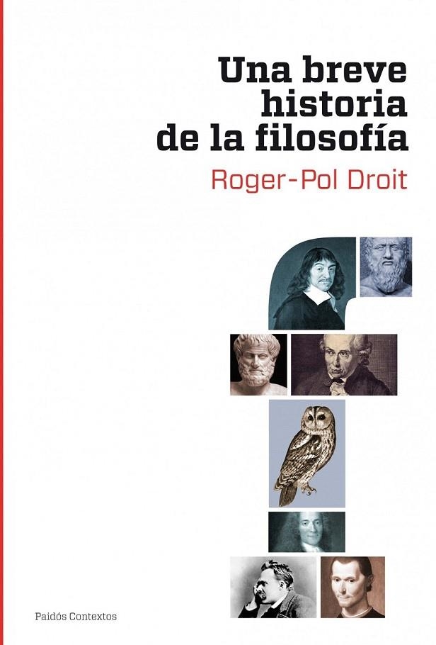 BREVE HISTORIA DE LA FILOSOFIA, UNA | 9788449324642 | DROIT, ROGER-POL