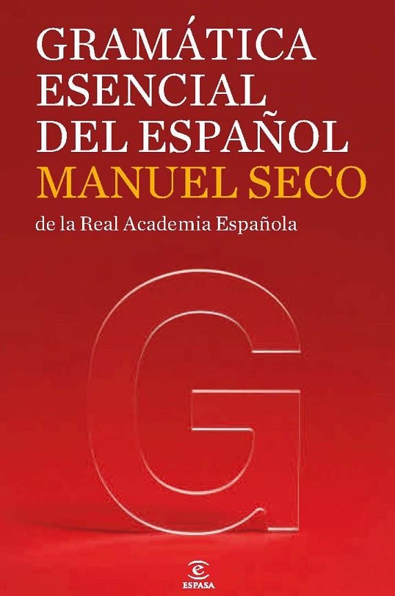 GRAMATICA ESENCIAL DEL ESPAÑOL | 9788467035858 | SECO, MANUEL