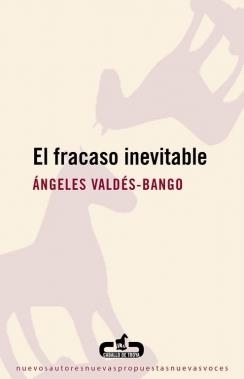 FRACASO INEVITABLE, EL | 9788496594654 | VALDES-BANGO, ANGELES