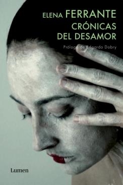 CRONICAS DEL DESAMOR | 9788426418456 | FERRANTE, ELENA