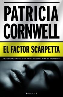 FACTOR SCARPETTA, EL | 9788466646505 | CORNWELL, PATRICIA