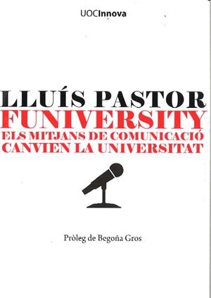 FUNIVERSITY | 9788497881227 | PASTOR, LLUIS