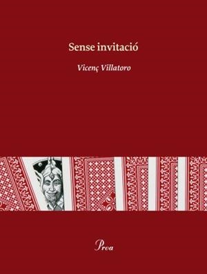 SENSE INVITACIO | 9788475882079 | VILLATORO, VICENÇ