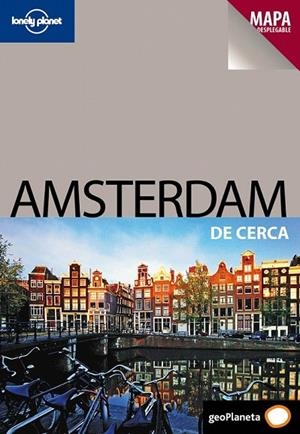 AMSTERDAM DE CERCA LONELY PLANET | 9788408097747 | ZORA O NEILL