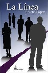 LINEA, LA | 9788493716981 | LOPEZ, CHARLIE