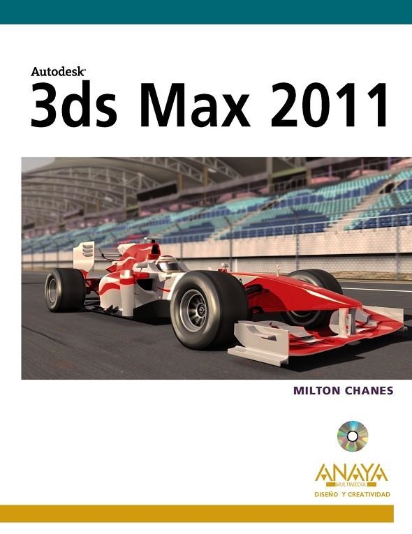 3DS MAX 2011 | 9788441528314 | CHANES CERNICCHIARO, MILTON