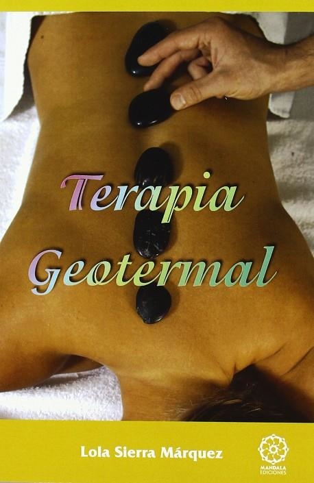 TERAPIA GEOTERMAL | 9788483522929 | SIERRA MARQUEZ, LOLA
