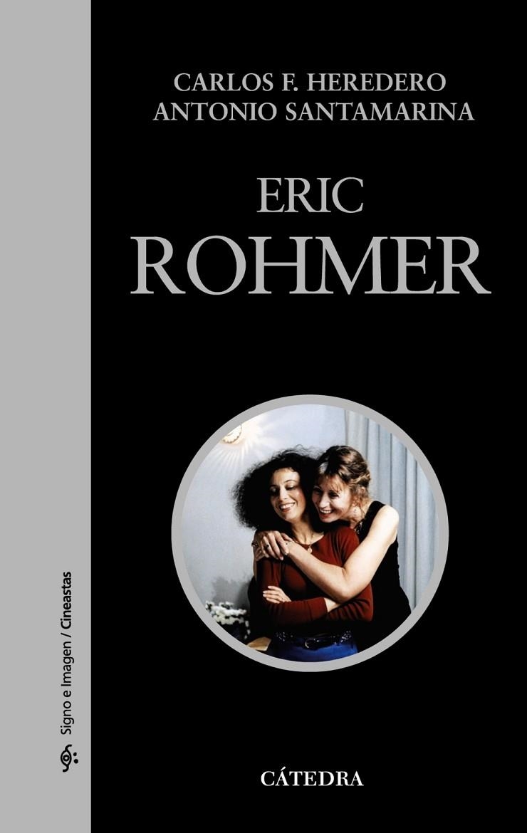 ERIC ROHMER | 9788437626994 | HEREDERO, CARLOS F./SANTAMARINA ALCÓN, ANTONIO