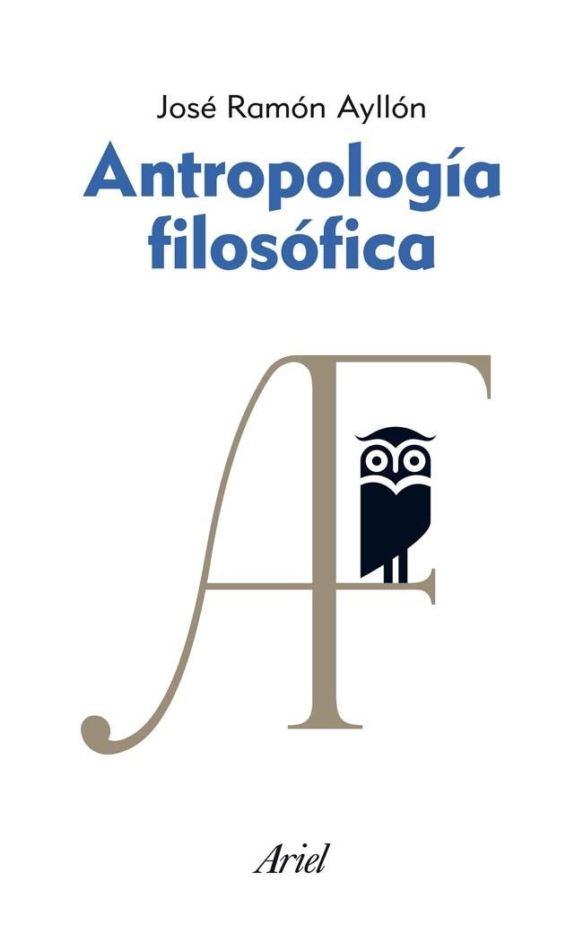 ANTROPOLOGIA FILOSOFICA | 9788434469617 | AYLLON, JOSE RAMON