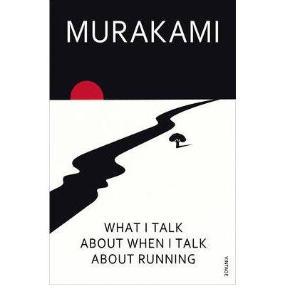 WHAT I TALK ABOUT WHEM I TALK ABOUT RUNNING | 9780099526155 | MURAKAMI, HARUKI