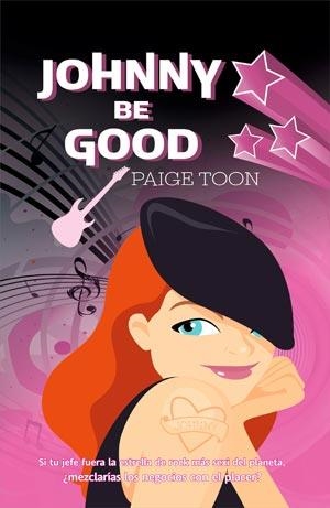 JOHNNY BE GOOD | 9788498006421 | TOON, PAIGE
