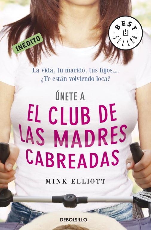 CLUB DE LAS MADRES CABREADAS,EL | 9788499087801 | ELLIOTT,MINK