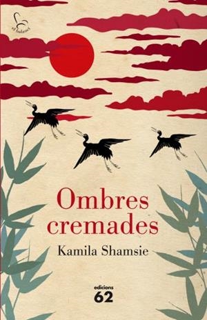 OMBRES CREMADES | 9788429767490 | SHAMSIE. KAMILA