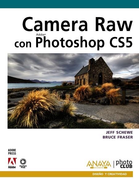 CAMERA RAW CON PHOTOSHOP CS5 | 9788441528727 | SCHEWE, JEFF / FRASER, BRUCE