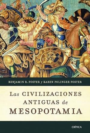 CIVILIZACIONES ANTIGUAS DE MESOPOTAMIA, LAS | 9788498921649 | FOSTER, BENJAMIN R.