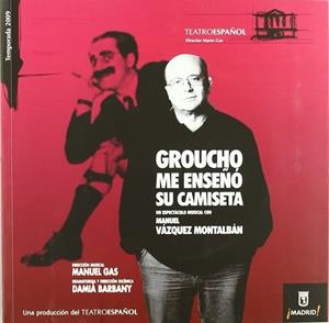 GROUCHO ME ENSEÑO SU CAMISETA | 9788487744501 | VAZQUEZ MONTALBAN, MANUEL