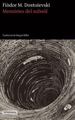 MEMORIES DEL SUBSOL | 9788499302478 | DOSTOIEVSKI, FIODOR
