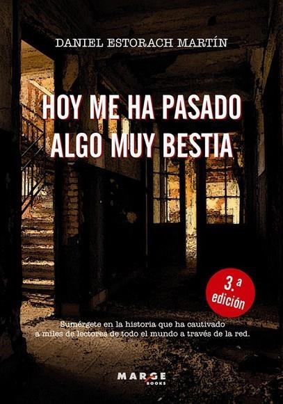 HOY ME HA PASADO ALGO MUY BESTIA | 9788415004950 | ESTORACH, DANIEL