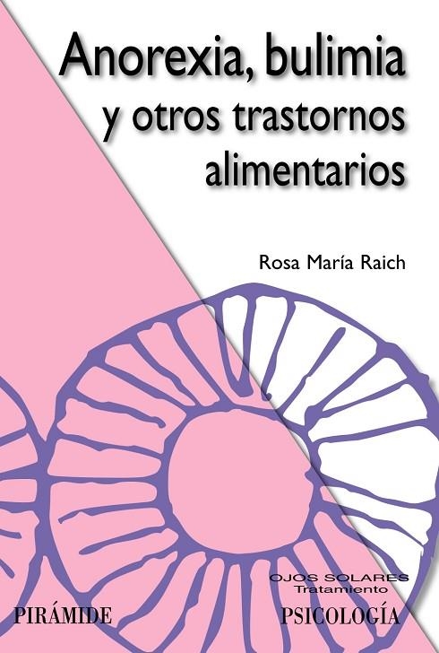 ANOREXIA BULIMIA Y OTROS TRASTORNOS ALIMENTARIOS | 9788436824568 | RAICH, ROSA MARÍA