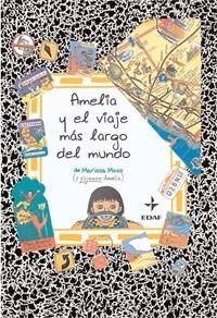AMELIA Y EL VIAJE MAS LARGO DEL MUNDO | 9788441426627 | MOSS, MARISSA