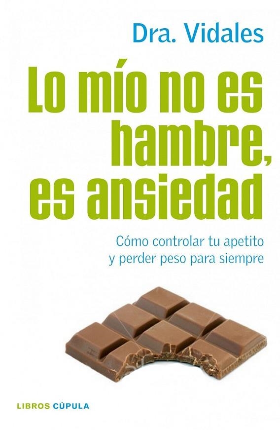 LO MIO NO ES HAMBRE ES ANSIEDAD | 9788448068714 | DOCTORA VIDALES