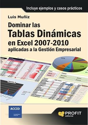 DOMINAR LAS TABLAS DINAMICAS EN EXCEL | 9788492956586 | MUÑIZ SUÁREZ, LUIS