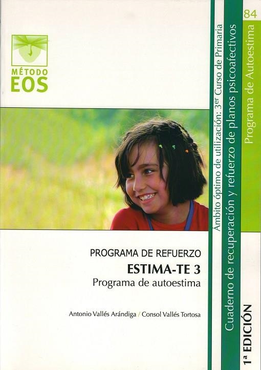 ESTIMA-TE 3. PROGRAMA DE AUTOESTIMA | 9788497273923 | VALLÉS ARÁNDIGA, ANTONIO / VALLÉS TORTOSA, CONSOL