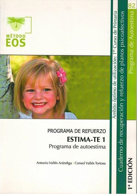 ESTIMA-TE 1. PROGRAMA DE AUTOESTIMA | 9788497273909 | VALLÉS ARÁNDIGA, ANTONIO / VALLÉS TORTOSA, CONSOL