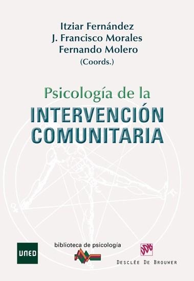 PSICOLOGIA DE LA INTERVENCION COMUNITARIA | 9788433024701 | FERNÁNDEZ SEDANO, ITZIAR/MORALES DOMÍNGUEZ, JOSÉ F