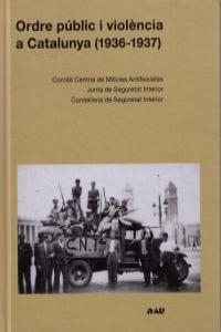 ORDRE PUBLIC I VIOLENCIA A CATALUNYA (1936-1937) - CAT | 9788493662554 | AA.VV