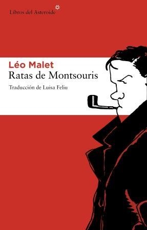 RATAS DE MONTSOURIS | 9788492663361 | MALET, LEO