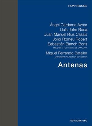 ANTENAS | 9788483016251 | CARDAMA AZNAR, ÁNGEL/JOFRE ROCA, LLUÍS/RIUS CASALS