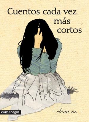 CUENTOS CADA VEZ MAS CORTOS | 9788415097013 | M, ELENA