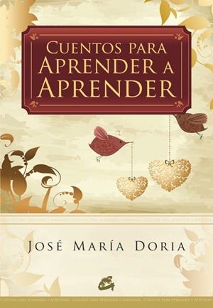 CUENTOS PARA APRENDER A APRENDER | 9788484453451 | DORIA, JOSE MARIA
