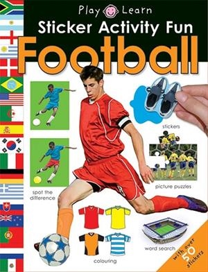 FOOTBALL STICKER ACTIVITY FUN | 9781849153256