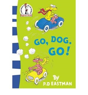 GO DOG GO | 9780007225460 | EASTMAN, P.D.
